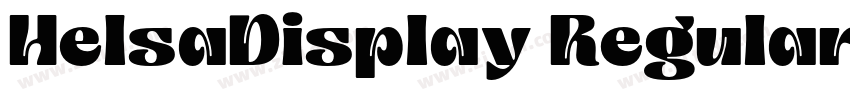 HelsaDisplay Regular字体转换 HelsaDisplay Regular字体转换